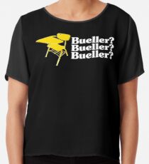 Bueller Bueller Bueller Chiffontop