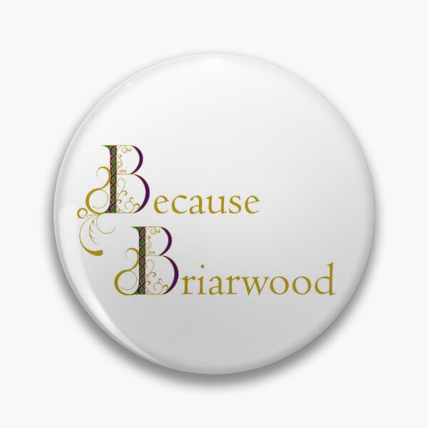 Item preview, Because Briarwood designed and sold by TwistedP-Photos.