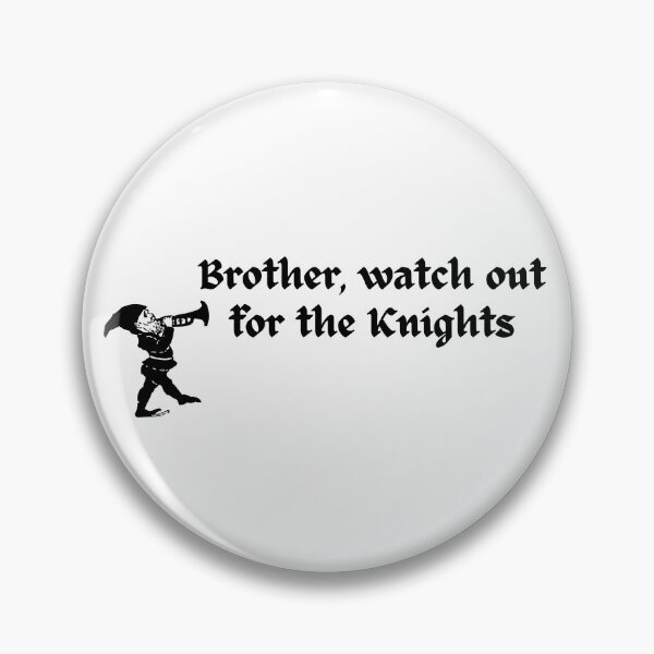 Item preview, Brother, Watch Out for the Knights designed and sold by OneTiredArtist.