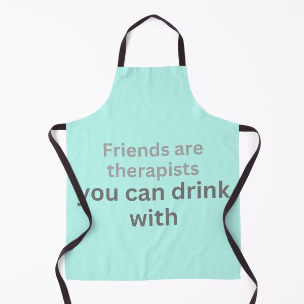 Item preview, humor friends slogan designed and sold by MerryCrown.