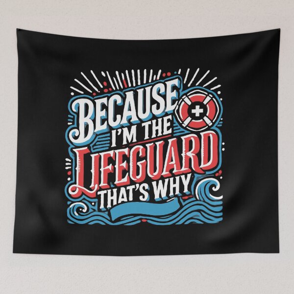 Item preview, Because I'm The Lifeguard That's Why - Lifeguard Humor designed and sold by TeesYouWant.
