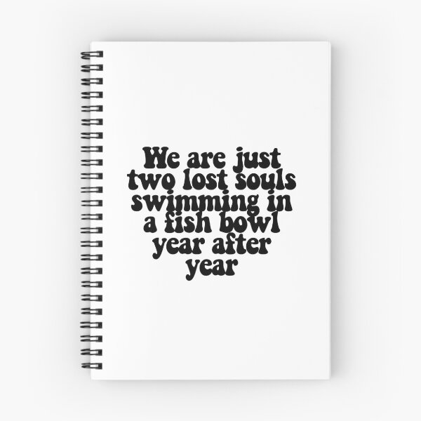 Item preview, We are just two lost souls swimming in a fish bowl year after year designed and sold by CharmStudio.