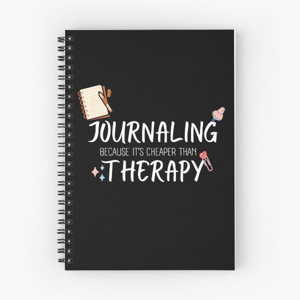 Item preview, Journaling Is Cheaper Than Therapy Fun Hobby Gift designed and sold by Amovar.