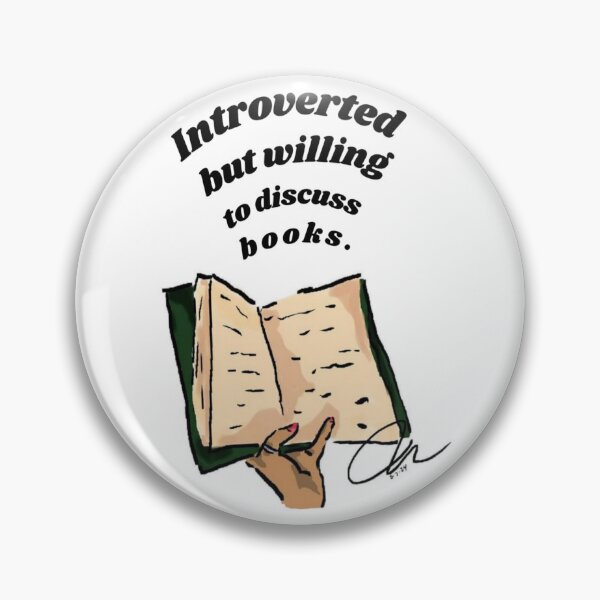 Item preview, Introverted but willing to discuss books. designed and sold by Life's eye Art and photography.