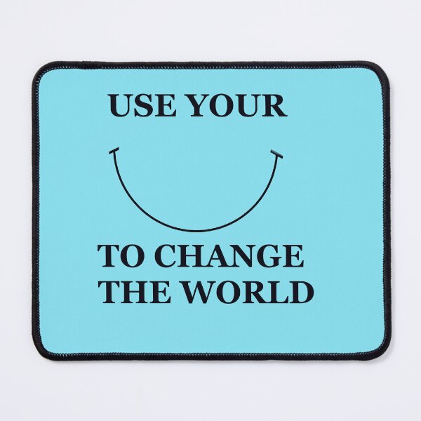 Item preview, Use Your Smile To Change The World  designed and sold by CreationbyNiki.