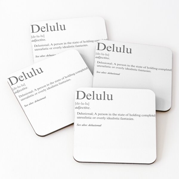 Item preview, Delulu dictionary definition designed and sold by Pixel-vision.