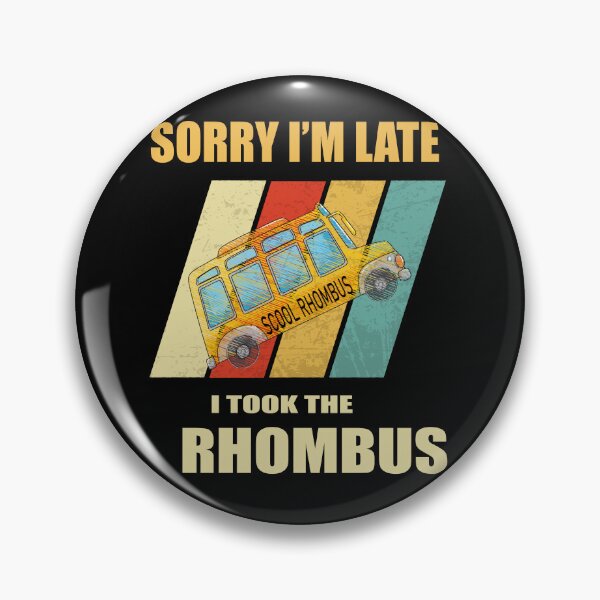 Item preview, Hop On the Rhombus Express!Hop On the Rhombus Express! I'm Late I Took the Rhombus  designed and sold by VISIONSTURME.