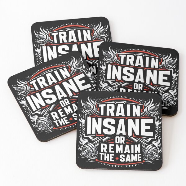 Item preview, Train Insane Or Remain The Same  designed and sold by MOBI-CASE.