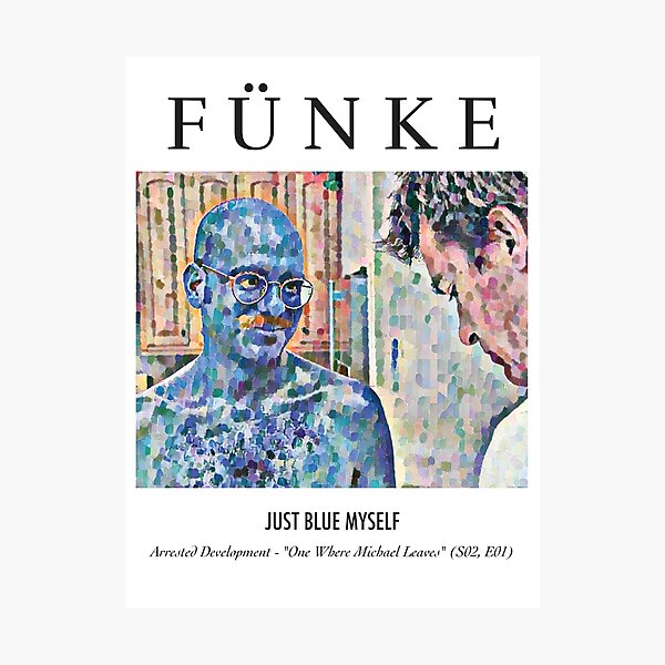 Artikel-Vorschau von Arrested Development Tobias Funke „Ich bin einfach nur blau“, designt und verkauft von Sarah Teigland.