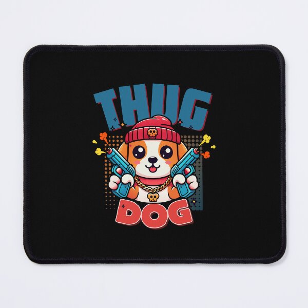 Item preview, Thug Dog, Thug cute, designed and sold by antcpjr682.