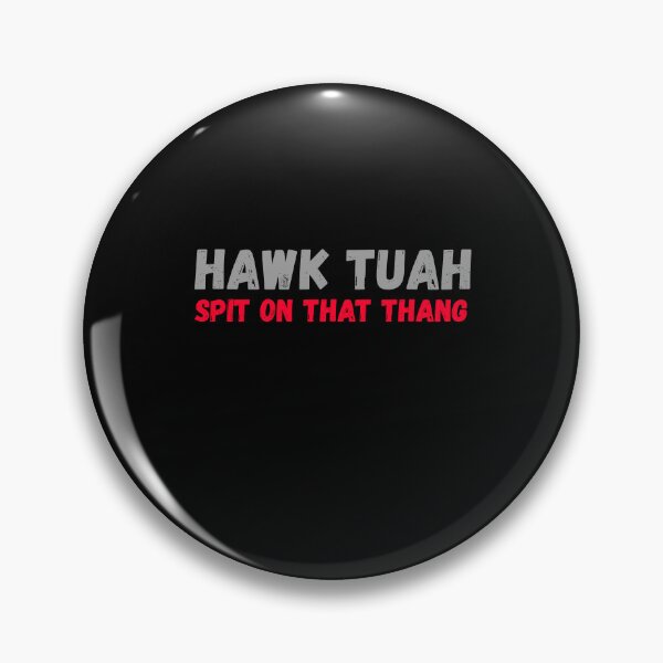 Item preview, HAWK TUAH designed and sold by bazsi98.
