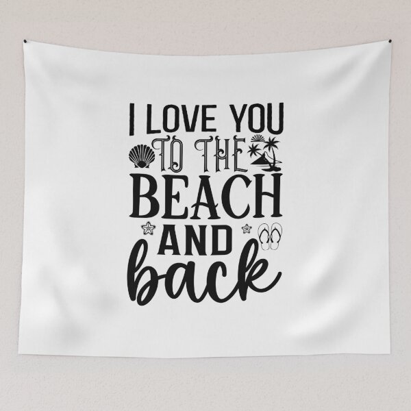 Item preview, I love you to the beach and back designed and sold by DesignCosmos.