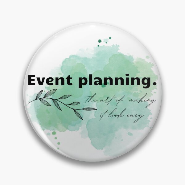 Item preview, Event Planning. The art of making it look easy designed and sold by rzanababa.
