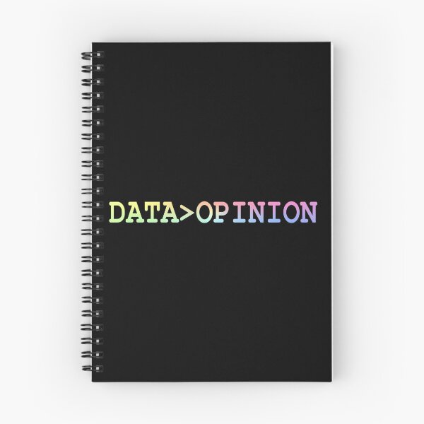 Item preview, Data Is Greater Than Opinion designed and sold by ScienceCorner.