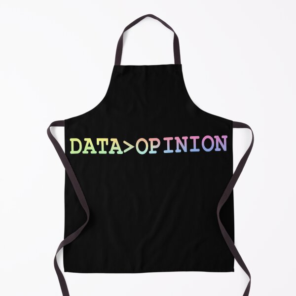 Item preview, Data Is Greater Than Opinion designed and sold by ScienceCorner.