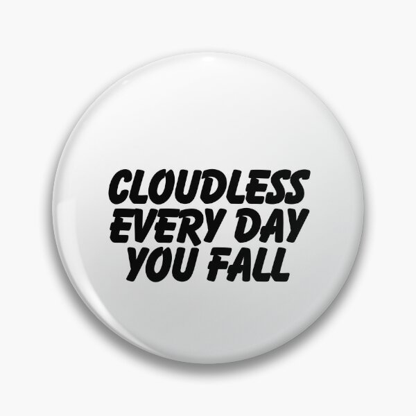 Item preview, Cloudless every day you fall  designed and sold by CharmStudio.