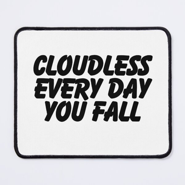 Item preview, Cloudless every day you fall  designed and sold by CharmStudio.