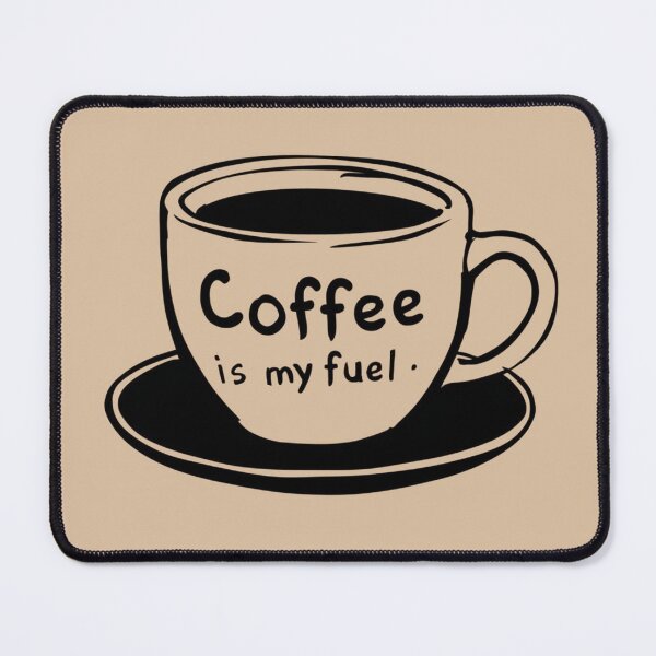 Item preview, Coffee is my fuel designed and sold by Wild-way Art.