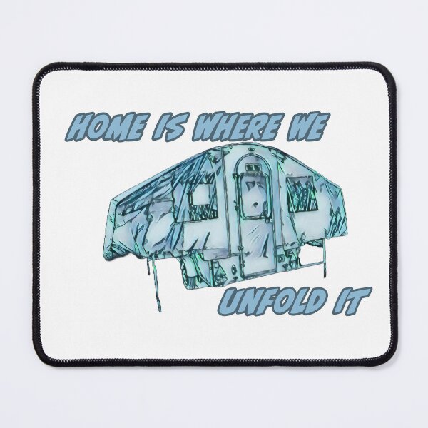Item preview, Home is Where We Unfold It - Blue Green Trailer Tent designed and sold by BeccaAelishe.