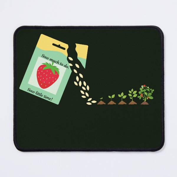 Item preview, Sow much to do, Sow little time! designed and sold by DesignDrips.
