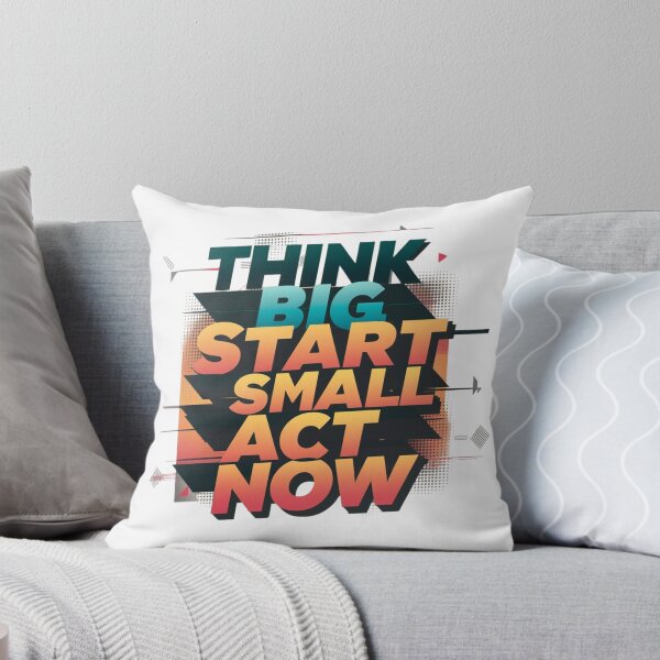 Item preview, Motivational Think Big Start Small Act Now Design designed and sold by ArtByYunus.
