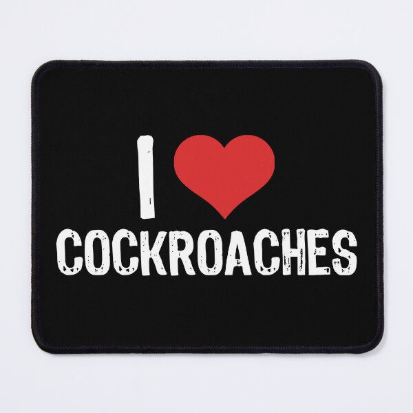 Item preview, I Love Cockroaches designed and sold by The "I Love Everything" Shop.