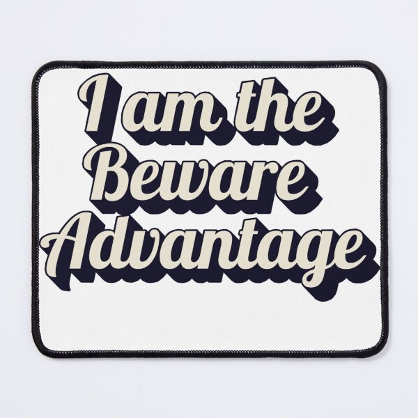 Item preview, I AM the Beware Advantage designed and sold by survivorSFT.