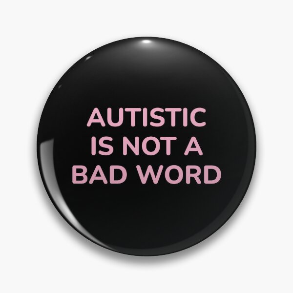 Item preview, Autistic Is Not A Bad Word - neurodivergence designed and sold by Inspirationmotivation.