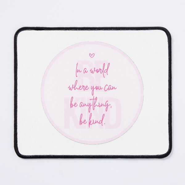 Item preview, Pink Be Kind Design designed and sold by jaedigitalco.