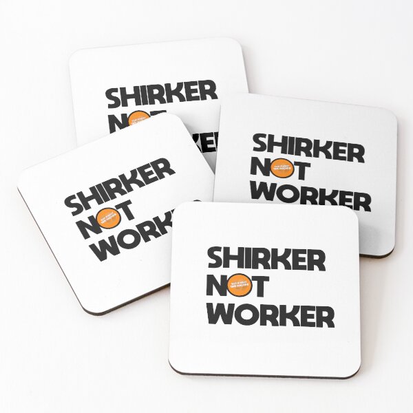 Item preview, Shirker Not Worker designed and sold by TFTM.