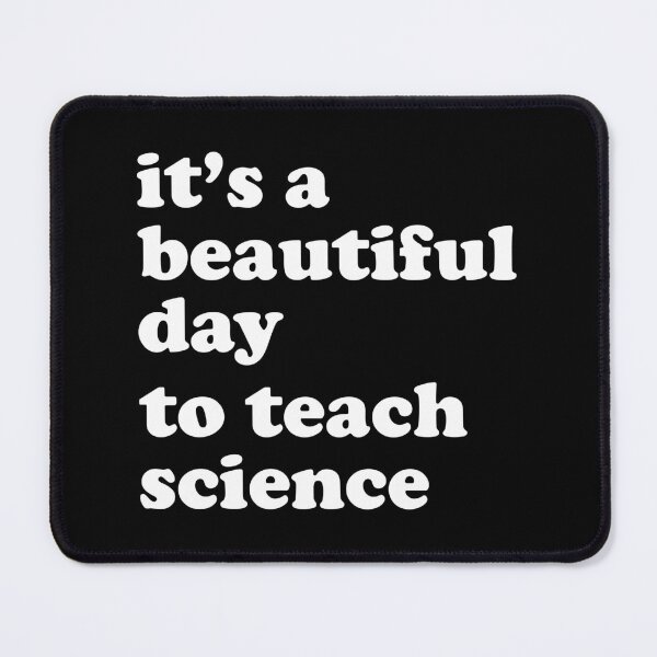 Item preview, It's beautiful day to teach science designed and sold by ScienceCorner.