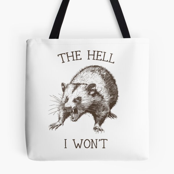 Item preview, The Hell I Won't Opossum  designed and sold by lostinpixels.