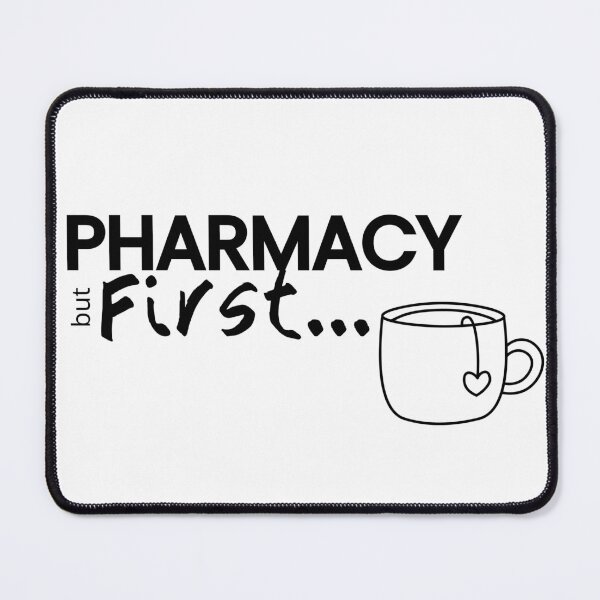 Item preview, Pharmacy but First...Tea designed and sold by Labelzz.