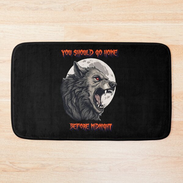 Item preview, You Should Go Home Before Midnight designed and sold by signshirtz.