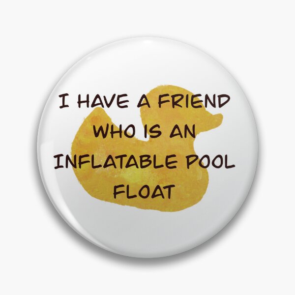 Item preview, Pool float friend designed and sold by Morning-Nickers.