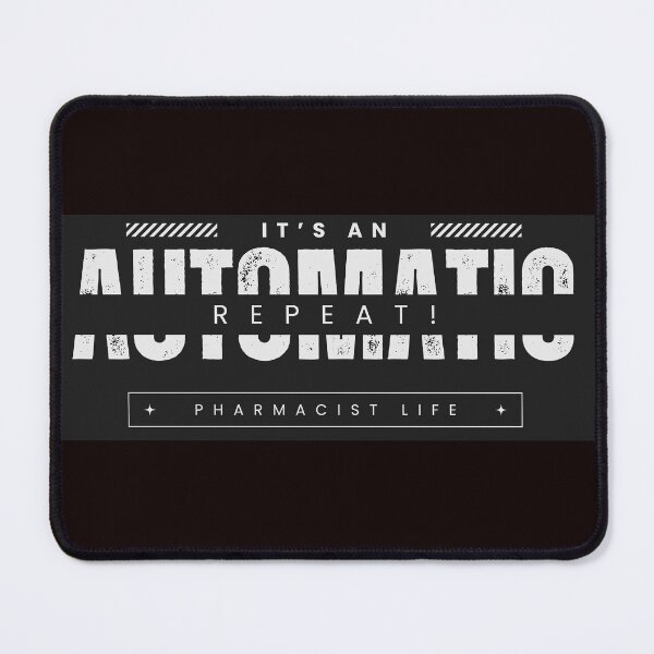 Item preview, It's an automatic repeat - Pharmacist life designed and sold by Labelzz.