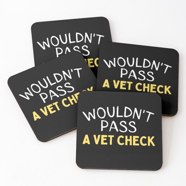 Item preview, Womens Wouldn't Pass A Vet Check Funny Saying Quote For Men Women designed and sold by Manara  -Art.