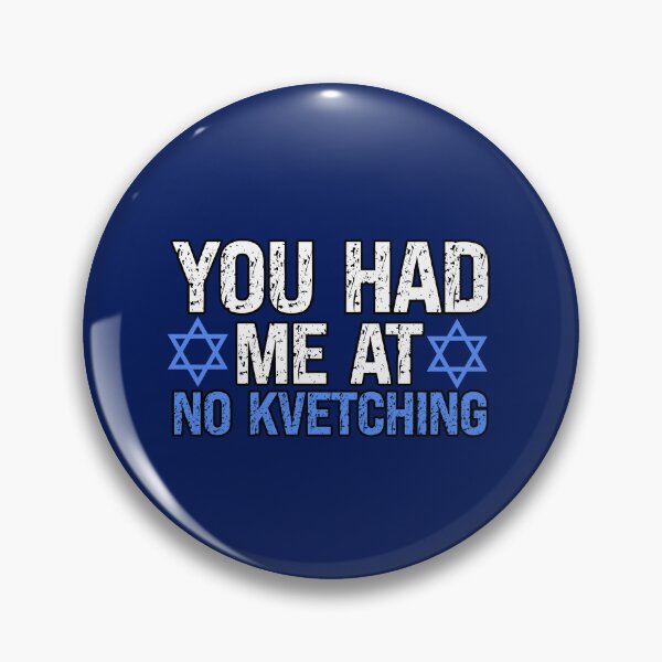 Item preview, You Had Me At No Kvetching Funny Yiddish designed and sold by SharpThreadZ.