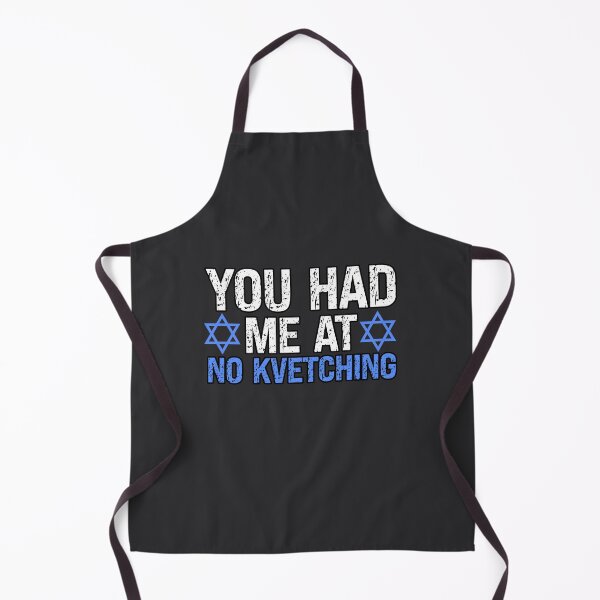 Item preview, You Had Me At No Kvetching Funny Yiddish designed and sold by SharpThreadZ.