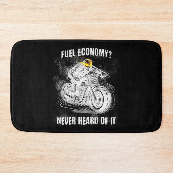 Item preview, Fuel Economy? Never Heard Of It (Motorcycles) designed and sold by MixtapeMarket.