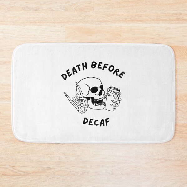 Item preview, Death Before Decaf designed and sold by Buntrockstore.