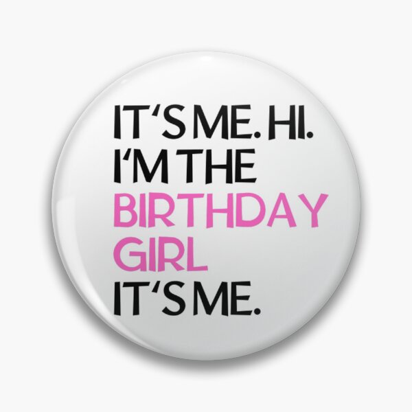 Item preview, Its Me Hi Im The Birth Girl It's Me Kids designed and sold by Fashion-Kings0.