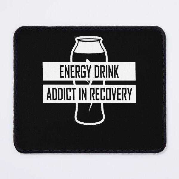 Item preview, Addict In Recovery Energy Drink designed and sold by FWLKIT.
