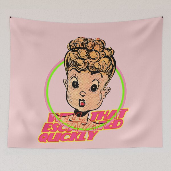 Item preview, Well, that escalated quickly designed and sold by Leo-Stride.