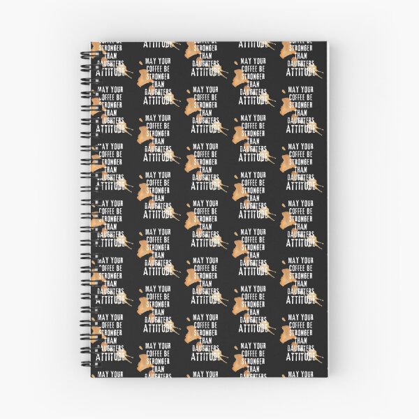 Item preview, May Your Coffee Be Stronger Than Daughters Attitude designed and sold by Beauty2244.