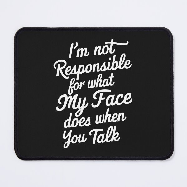 Item preview, Sassy Face Reaction Quote - Humorous Typography Design designed and sold by Opheli-awould.