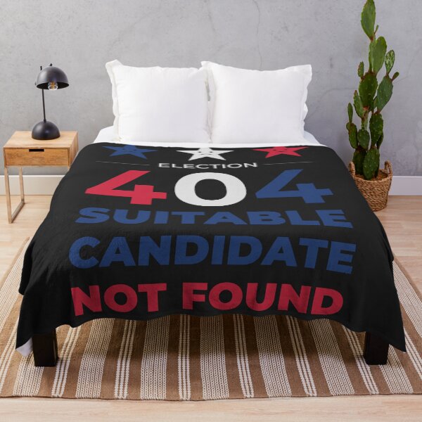 Item preview, Election 404 Suitable Candidate Not Found designed and sold by iamKaye.