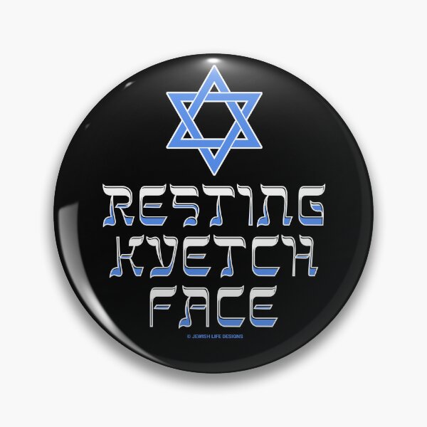 Item preview, SUJD0045 Jewish Designs Resting Kvetch Face means you have critical humor with blue Magen David Star of David designed and sold by JewishDesigns.