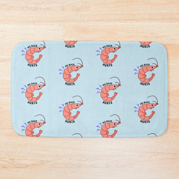 Item preview, My Back Hurts Shrimp designed and sold by Freckled Frog Studio.