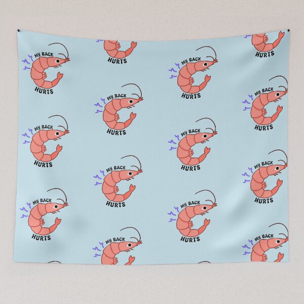 Item preview, My Back Hurts Shrimp designed and sold by Freckled Frog Studio.
